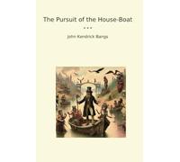 The Pursuit of the House-Boat