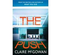 The Push by Claire McGowan Claire McGowan (Auteur)