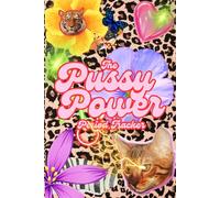 The Pussy Power Period Tracker.: Period Tracker & Prompted Journal.