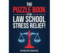The Puzzle Book For Law School Stress Relief!: More Than 250 Puzzles to Complete