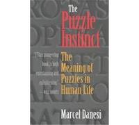 The Puzzle Instinct Marcel Danesi (Auteur)