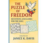 The Puzzle of Freedom: Devotions and Games for the Soul