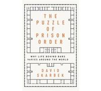 The Puzzle of Prison Order by Skarbek David Associate Professor of Political Science Associate Professor of Political Science Brown University Hardcover B Skarbek David Associate Professor of Politica
