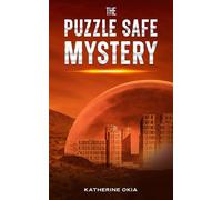 The Puzzle Safe Mystery: Cozy Science-Fiction Mystery