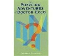 The Puzzling Adventures of Doctor Ecco Dennis Shasha (Auteur)