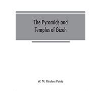 The Pyramids And Temples Of Gizeh
