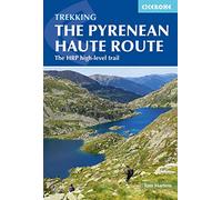 The Pyrenean Haute Route: The Hrp High-level Trail