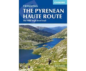 The Pyrenean Haute Route: The Hrp High-level Trail