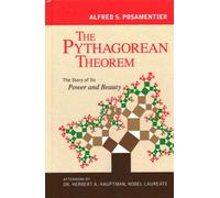 The Pythagorean Theorem: The Story of Its Power and Beauty