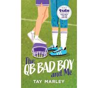 The QB Bad Boy and Me