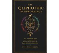 The Qliphothic Pathworkings: The Inversion Rites: Operative Ascent Through the Eleven Positions of the Shadow Tree
