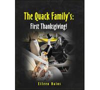 The Quack Family: First Thanksgiving!
