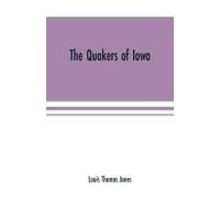 The Quakers Of Iowa