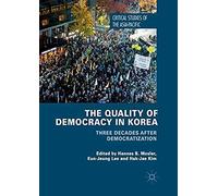 The Quality Of Democracy In Korea