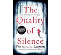 The Quality of Silence: The Richard and Judy and Sunday Times bestseller