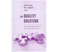 The Quality Solution David B. Nash (Auteur)