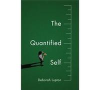 The Quantified Self (Paperback) Deborah Lupton, (Auteur)