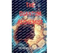 The Quantum Alchemist