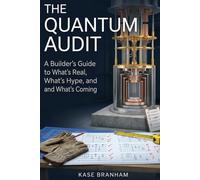The Quantum Audit: A Builder's Guide to What's Real, What's Hype, and What's Coming