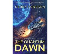 The Quantum Dawn - Derek Künsken - Solaris - ebook (ePub) - Livre