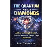 The Quantum Inside Diamonds: A simple guide