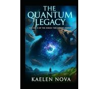 The Quantum Legacy: Volume 2