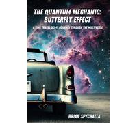 The Quantum Mechanic: Butterfly Effect