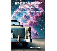 The Quantum Mechanic: Butterfly Effect