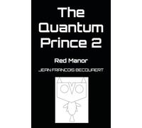 The Quantum Prince 2: Red Manor