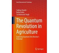 The Quantum Revolution in Agriculture: Exploring Quantum Dots Biochar's Potential