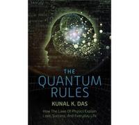 The Quantum Rules by Das & Kunal K. Das Kunal K. (Auteur)