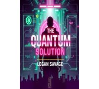 The Quantum Solution