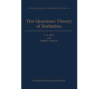 The Quantum Theory of Radiation