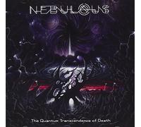 The Quantum Transcendence Of Death by Nebulous (2012-05-04)