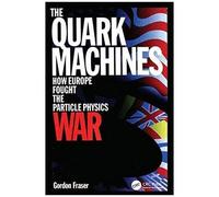 The Quark Machines