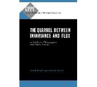 The Quarrel Between Invariance And Flux