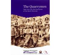 The Quarrymen - Tales of the Old Quarrymen of the North Pennines