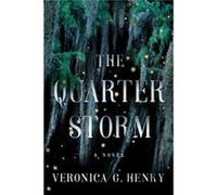 The Quarter Storm by Veronica G. Henry Veronica G. Henry (Auteur)