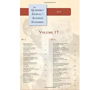 The Quarterly Journal of Austrian Economics: 2014 Volume 17 by Murray N Rothbard (2016-02-11)