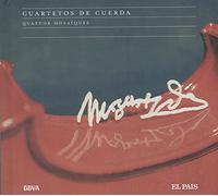 The Quatuor Mosaïques - Mozart:String Quartets K.421/417b & K.465
