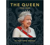 The Queen 1926-2022: In Her Own Words