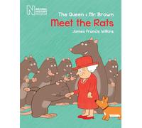 The Queen and Mr Brown: Meet the Rats: 3 (Queen & Mr Brown)