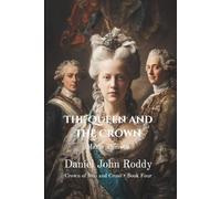 The Queen and the Crown: Maria Theresa