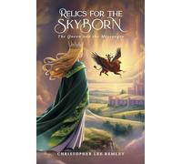 The Queen and the Messenger (Relics for the Skyborn)
