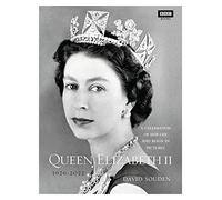 The Queen Elizabeth II: A Celebration of Her Life and Reign in Pictures