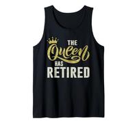 The Queen Has Retired Funny Retired Women Gifts Retirement Débardeur