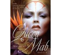 The Queen MAB Oracle: Divine Feminine Wisdom Form the Queen of the Fae Oracle Card and Book Set