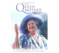 The Queen Mother - A Celebration Of Her Life