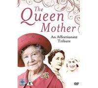 The Queen Mother: an Affectionate Tribute [Import]