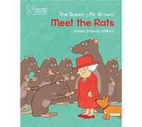 The Queen Mr Brown Meet the Rats by James Francis Wilkins James Francis Wilkins (Auteur)